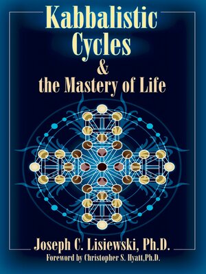cover image of Kabbalistic Cycles & the Mastery of Life